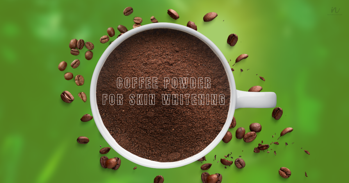 Is Coffee Powder good for skin whitening?
